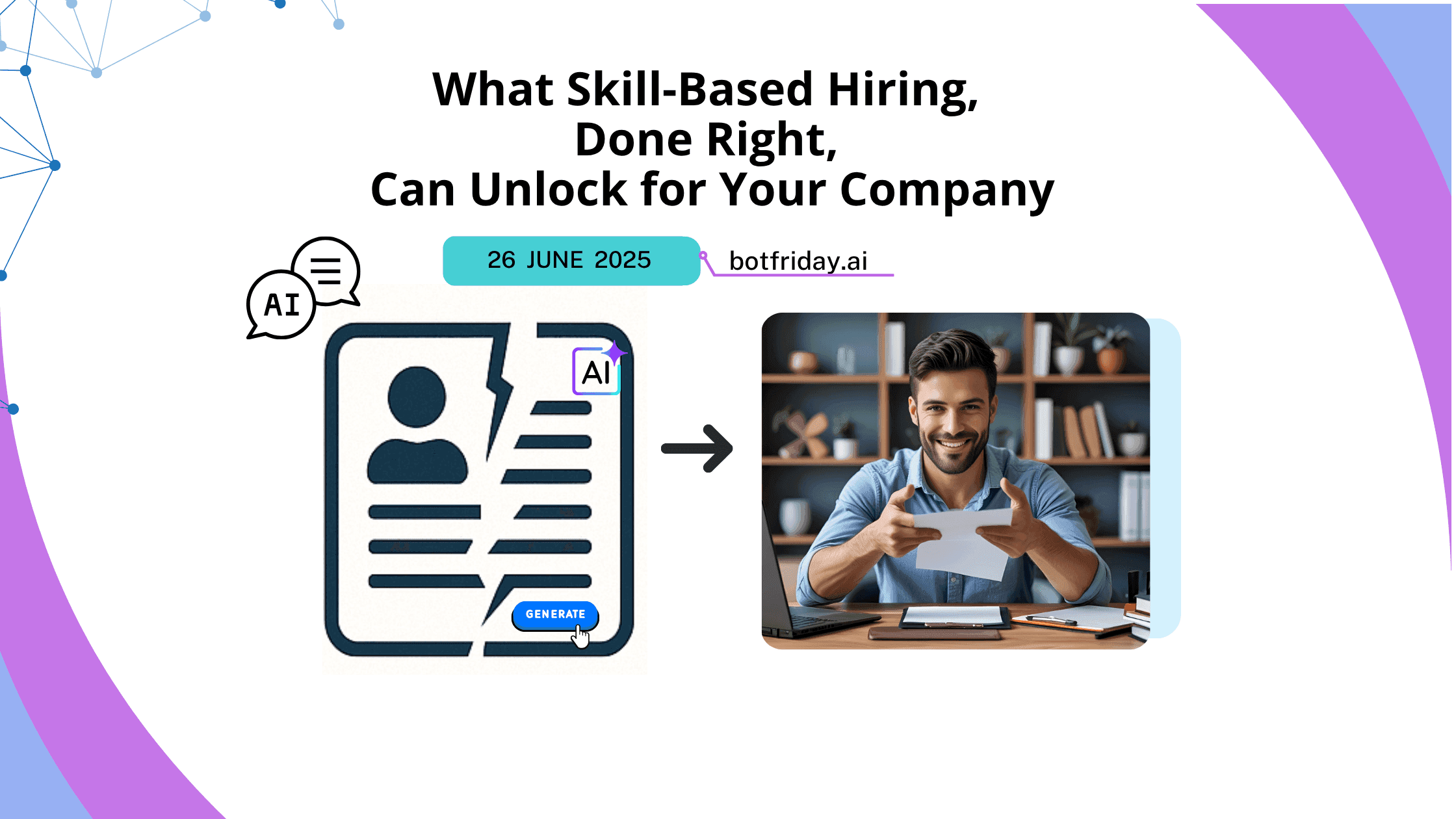 What Skill-Based Hiring, Done Right, Can Unlock for Your Company